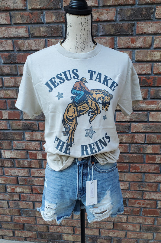 Jesus take the reins tshirt