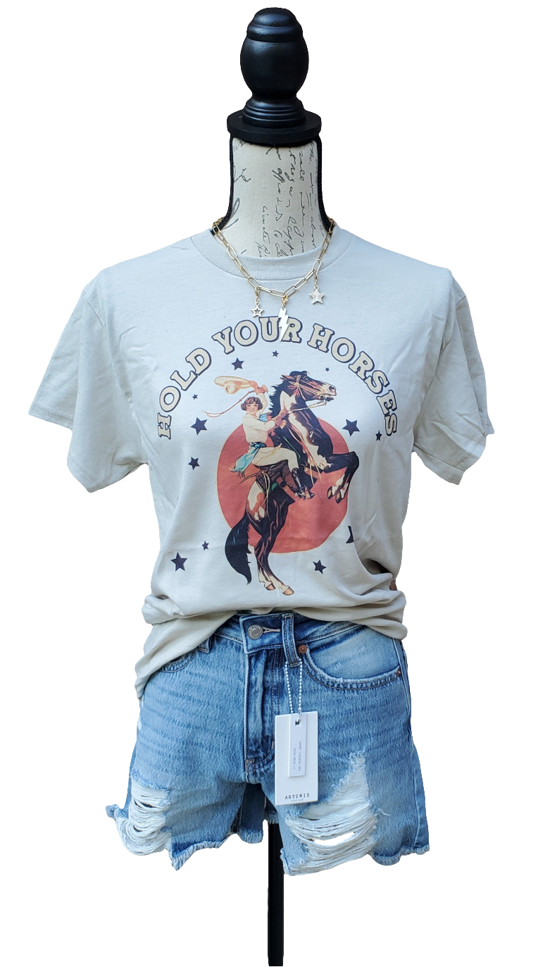 Hold your horses tshirt