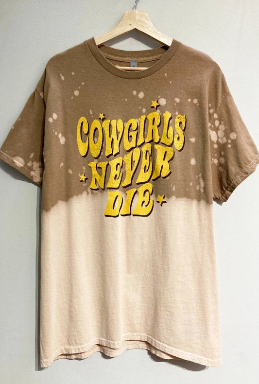 Cowgirl's never die Tee